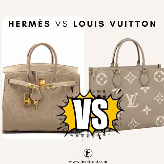 hermes vs louis vuitton